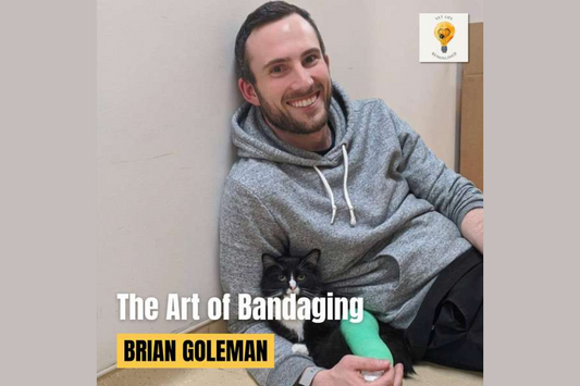 The Art of Bandaging with Brian Goleman: From Zoo Keeper to Bandaging Expert
